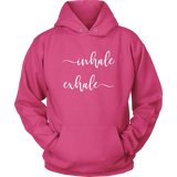 Inhale Exhale Unisex Hoodie