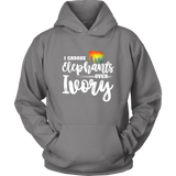 Choose Elephants Unisex Hoodie