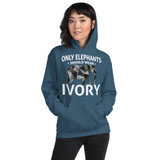 Only Elephants Wear Ivory Unisex Hoodie