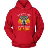 Be Kind Elephant Unisex Hoodie Be Kind Elephant Unisex Hoodie