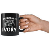 Elephants Wear Ivory Mug