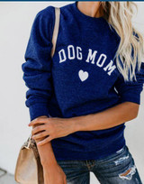 DOG MOM Funny Letter Print Sweatshirt Dog Lovers Special Dog Mom Print