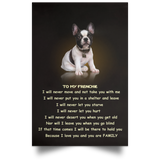 To My Frenchie You're My Family Poster With Sentimental Saying Poster For French Bulldog Owner
