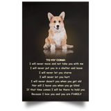 To My Corgi You're My Family Poster With Love Saying For Corgi Owner Lover Gift Room Decor