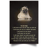 To My Pug You're My Family Poster With Sentimental Quote Poster Gift For Pug Owner Love
