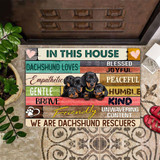 In This House We Are Dachshund Rescuers Doormat Cute Door Mat Hobby Lobby Door Mat