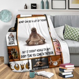 Sloth Money Can Buy A Lot Of Things Fleece Blanket Cute Blanket Gift For Sibling