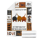 Dachshund Money Can Buy A Lot Of Things But It Doesn't Wiggle Fleece Blanket Weiner Dog Gift