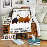 Dachshund Money Can Buy A Lot Of Things But It Doesn't Wiggle Fleece Blanket Weiner Dog Gift
