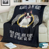 Frenchie Memorial Fleece Blanket Dog Your Wings Were Ready But My Heart Was Not Blanket Quote