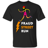 Fraud Street Run Shirt Fun Run Four Seasons Total Landscaping Basic Tee For Men Women
