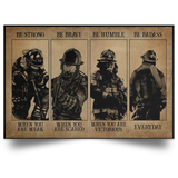 Firefighter Be Strong Be Brave Be Humble Be Badass Poster Vintage Wall Art Decor Pride Gifts
