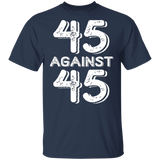 45 Against 45 T-Shirt 45% Against 45 Classic T-Shirt Trending Tees For Men Women