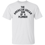 The American Dream Son Of A Plumber Shirt Dusty Rhodes Son Of A Plumber T-Shirt Birthday Gifts