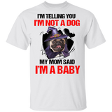 Witch Pug I'm Not A Dog I'm A Baby T-Shirt Halloween Ideas Shirt Pug Gifts For Dog Lovers