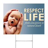 Respect Life From Conception To Natural Death Yard Sign Life Issue Pro-Life Sign Decor Outdoor