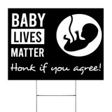 Baby Lives Matter Honk If You Agree Lawn Sign Pro-Life Conversation Yard Sign Outdoor Decor