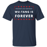 Presidents Are Temporary Wu - Tang Is Forever T Shirt 90's Hip Hop Rap Forever 21 Shirts