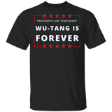 Presidents Are Temporary Wu - Tang Is Forever T Shirt 90's Hip Hop Rap Forever 21 Shirts