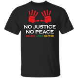 No Justice No Peace Shirt Black Lives Matter T-Shirt Blm Fist