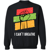 I Can't Breathe Sweatshirt Justice for George Floyd Blm Fist