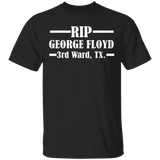Rip George Floyd 3rd Ward Tx Shirt Justice For George Floyd T-Shirt Blm