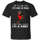 Rottweiler I'm Telling You I'm Not a Dog T-Shirt Tattoos I Love Dad, Fathers Day Gifts 2020