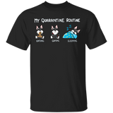 Schnauzer My Quarantine Routine Eating Gaming Sleeping Shirt Presents For Dog Lovers