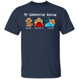 Poodle My Quarantine Routine Eating Watch Tv Sleeping Shirt Birthday Present For Sister