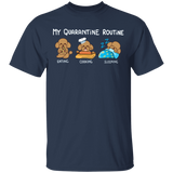 Poodle My Quarantine Routine Eating Cooking Sleeping - Cute Shirt Sayings Gift For Dog Lover