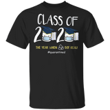 Class Of 2020 Shirts - The Year When Sh#t Got Real T-Shirt, I Survived The Toilet Paper Outage Of 2020
