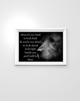 Golden Retriever Dog When It's Too Hard To Look Back And You're Too Afraid Poster Bedroom Wall Decor