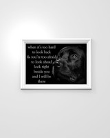 Labrador Retriever When It's Too Hard To Look Back & You're Too Afraid Motivational Poster Decoration