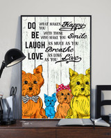 Do You What Makes Happy Yorkshire Terrier Poster Bedroom Wall Decor