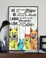Do You What Makes Happy German Shepherd Poster Bedroom Wall Decor