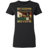 Best Boxer Mom Ever Dog Mom Shirt Mother's Day Gift
