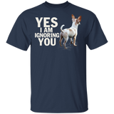 Yes I Am Ignoring You Funny Chihuahua Shirt