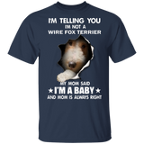 I'm Telling You I'm Not A Wire Fox Terrier 3D Inside Shirts Cute