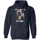 Stop Staring At My Ass - Pug Sayings Pug Cute Hoodie Gag Gifts