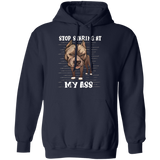 Stop Staring At My Ass - Pit Bull Hoodie Funny