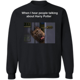 Pit Bull When i hear people talking about Harry Potter - Dog Humor Sweater