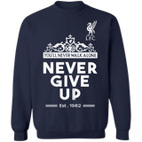 You'll Never Walk Alone Never Give Up Sweater With Sayings Gifts For Men