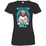 Ladies' Fine Jersey T-Shirt Ask For The Bill
