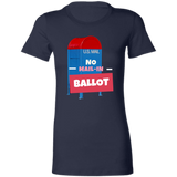 Ladies' Favorite T-Shirt No Mail-In Ballot