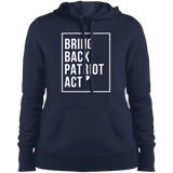 Ladies' Pullover Hooded Sweatshirt Bring Back Patriot Act