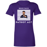 Ladies' Favorite T-Shirt Patriot Act Show