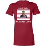Ladies' Favorite T-Shirt Patriot Act Show