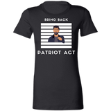 Ladies' Favorite T-Shirt Patriot Act Show
