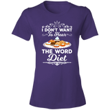 Short-Sleeve Womens T-Shirt Don't Want To Hear Diet