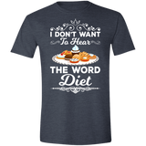 Short-Sleeve Men's T-Shirt No Diet Word